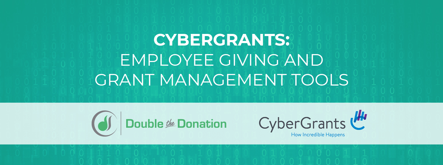 Learn more about CyberGrants and its employee giving and grant management tools!