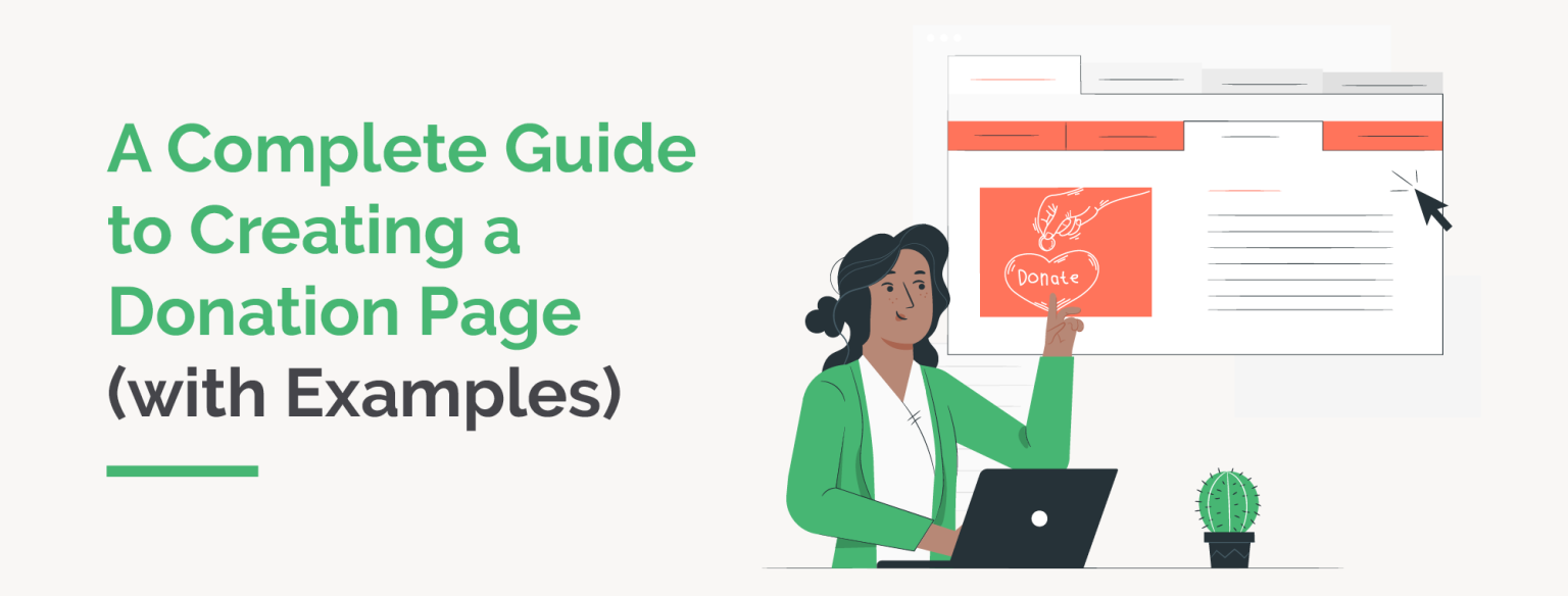 The title of the article: A Complete Guide to Creating A Donation Page (with Examples).