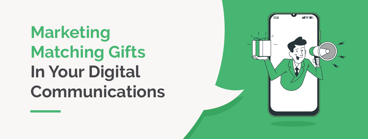 Marketing matching gifts in your digital communications