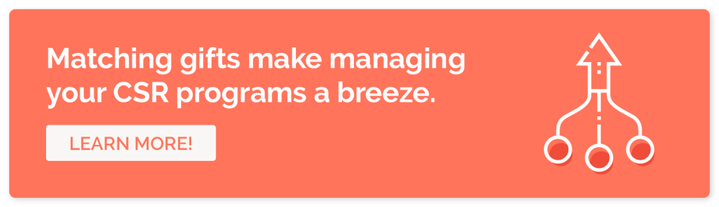 Explore how matching gifts can make running your CSR program a breeze.