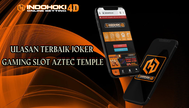 Ulasan Terbaik Joker Gaming Slot Aztec Temple